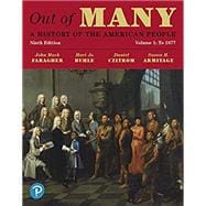 Out of Many: A History of the American People, Volume 1 [Rental Edition]