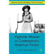 Vigilante Women in Contemporary American Fiction