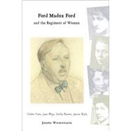 Ford Madox Ford And The Regiment Of Women
