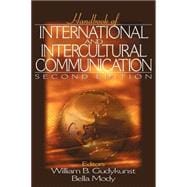 Handbook of International and Intercultural Communication