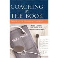 Coaching by the Book : Principles of Christian Coaching
