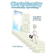 Christianity Practically Speaking