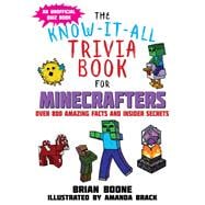 Know-it-all Trivia Book for Minecrafters