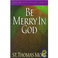 Be Merry in God