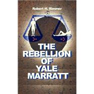 The Rebellion of Yale Marratt