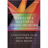Habits of a Successful String Musician - Violin G-8624 book cover, ISBN 9781622770908
