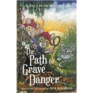 The Path to Grave Danger