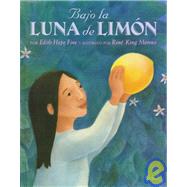 Bajo La Luna De Limon / Under the Lemon Moon