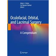 Compendium of Oculofacial, Orbital, and Lacrimal Surgery