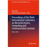 Proceedings of the Third International Conference on Microelectronics, Computing and Communication Systems
