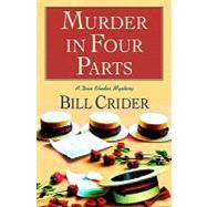 Murder in Four Parts : A Dan Rhodes Mystery