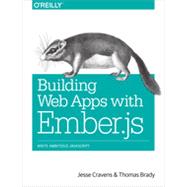 Building Web Apps with Ember.js, 1st Edition