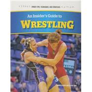 An Insider's Guide to Wrestling