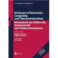Dictionary of Electronics, Computing and Telecommunications/Wörterbuch der Elektronik, Datentechnik und Telekommunikation