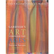 Gardner's Art Through the Ages with Infotrac, Vol. 2