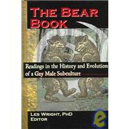 The Bear Book: Readings in the History and Evolution of a Gay Male Subculture