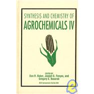 Synthesis and Chemistry of Agrochemicals IV