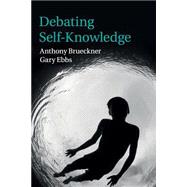 Debating Self-knowledge