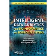 Intelligent Data Analytics for Bioinformatics and Biomedical Systems