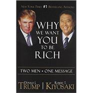 Why We Want You to Be Rich: Two Men, One Message