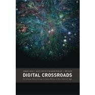 Digital Crossroads : American Telecommunications Policy in the Internet Age