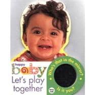 Happy Baby: Let's Play Together; Large Format Baby Book