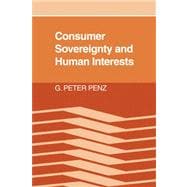 Consumer Sovereignty and Human Interests