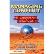 Managing Conflict: 50 Strategies for School Leaders