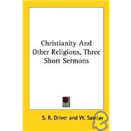Christianity and Other Religions: Three Short Sermons