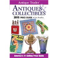 Antique Trader Antiques & Collectibles Price Guide 2015