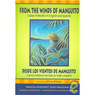 From the Winds of Manguito / Desde Los Vientos De Manguito