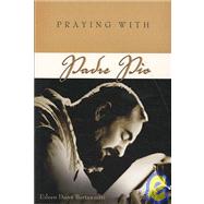 Praying with Padre Pio