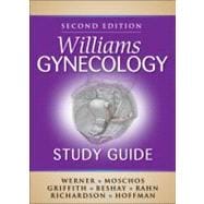 Williams Gynecology Study Guide, Second Edition
