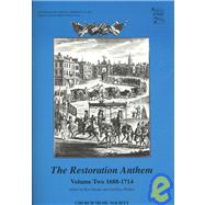 The Restoration Anthem Volume 2 1688-1714