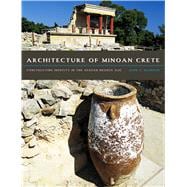 Architecture of Minoan Crete,9780292760912