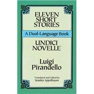 Eleven Short Stories A Dual-Language Book