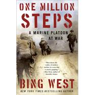 One Million Steps A Marine Platoon at War