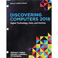 Bundle: Discovering Computers ©2018: Digital Technology, Data, and Devices, Loose-leaf Version + SAM 365 & 2016 Assessments, Trainings, and Projects Printed Access Card with Access to 1 MindTap Reader for 6 months