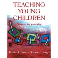 Teaching Young Children : Contexts for Learning