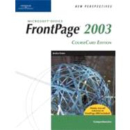 New Perspectives on Microsoft Office FrontPage 2003, Comprehensive, CourseCard Edition