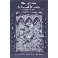 The Liturgy Of The Medieval Church
