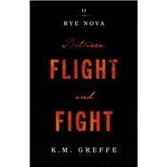 Rye Nova: Between Flight and Fight
