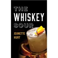 The Whiskey Sour