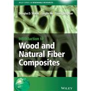 Introduction to Wood and Natural Fiber Composites,9780470710913