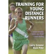Training for Young Distance Runners - 2E