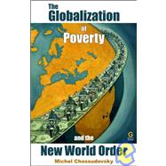 The Globalization of Poverty and the New World Order