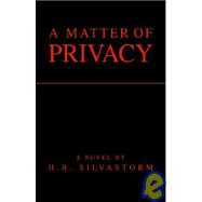 A Matter of Privacy