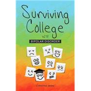 Surviving College With Bipolar Disorder