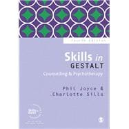 Skills in Gestalt Counselling & Psychotherapy