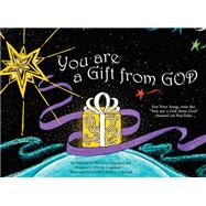 You Are a Gift from God